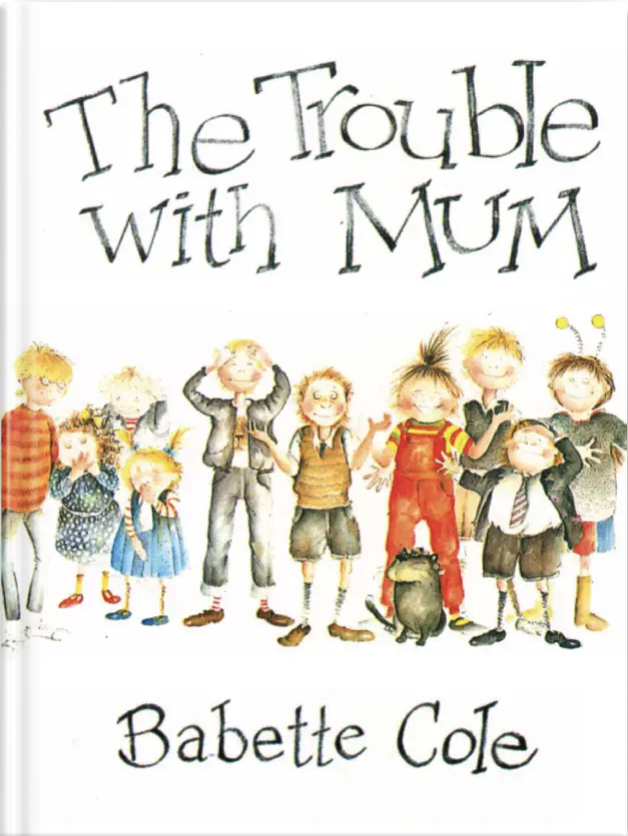 The Trouble with Mum book cover